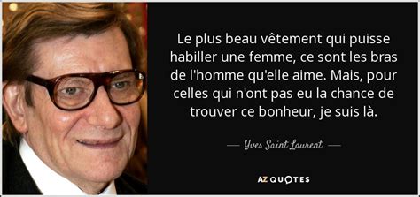 citation yves saint laurent femme|yves Saint Laurent phrases.